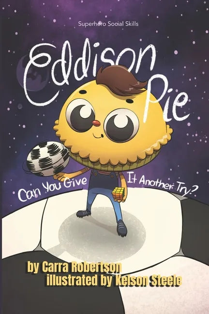 Eddison Pie: Can You Give it Another Try? - Paperback