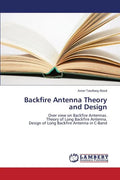Backfire Antenna Theory and Design - Paperback