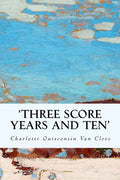 'Three Score Years and Ten' - Paperback