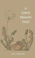 A Long Drawn Face - Hardcover