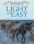 Light and Easy: An Introduction into Proper Bible Interpretation - Paperback