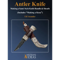 Antler Knife: Making a Sami-Style Knife Handle and Sheath - Hardcover
