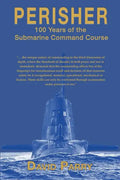 Perisher: 100 Years of the Submarine Command Course - Paperback