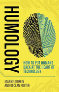 Humology: How to put humans back at the heart of technology - Paperback