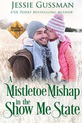 A Mistletoe Mishap in the Show Me State - Paperback