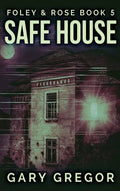 Safe House - Hardcover