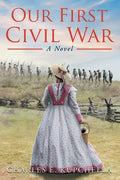 Our First Civil War - Paperback