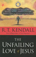 The Unfailing Love of Jesus: When Things Get Tough and You Feel Alone, Discover How He Reaches Out in Answer to Your Need - Paperback
