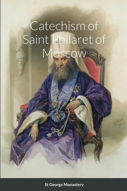 Catechism of Saint Philaret of Moscow - Paperback