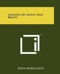 Legends Of Saints And Beasts - Paperback