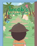 Jacob's Backyard Safari - Paperback