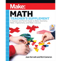 Make: Math Teacher's Supplement - Paperback