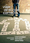 Un viaje en la dirección correcta (Spanish: A Journey in the Right Direction) - Paperback