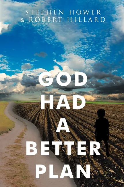 God Had A Better Plan - Paperback