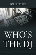 Who's the DJ - Paperback