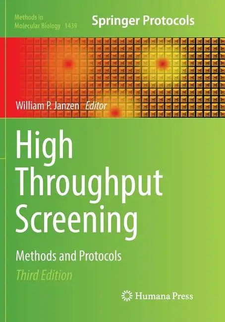High Throughput Screening: Methods and Protocols - Paperback