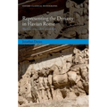 Representing the Dynasty in Flavian Rome: The Case of Josephus' Jewish War - Hardcover