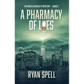 A Pharmacy of Lies - Paperback