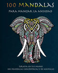 100 mandalas para manejar la ansiedad - Paperback
