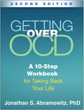 Getting Over Ocd: A 10-Step Workbook for Taking Back Your Life - Paperback