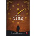In Our Time - Paperback