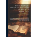 The New Schaff-Herzog Encyclopedia of Religious Knowledge: Embracing Biblical, Historical, Doctrinal, and Practical Theology and Biblical, Theological - Paperback