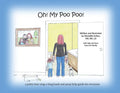 Oh! My Poo Poo!: a potty time sing-a-long book and poop help guide for everyone - Paperback