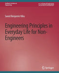 Engineering Principles in Everyday Life for Non-Engineers - Paperback