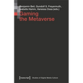 Gaming the Metaverse - Paperback