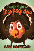 T'was a Night of Thanksgiving - Paperback