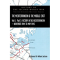 Mediterranean and Middle East Volume VI: Victory in the Mediterranean Part III, November 1944 to May 1945. HISTORY OF THE SECOND WORLD WAR: UNITED KIN - Hardcover
