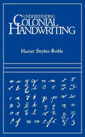 Understanding Colonial Handwriting (Rev) - Paperback