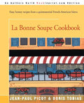 La Bonne Soupe Cookbook - Paperback
