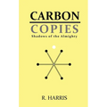 Carbon Copies: Shadows of the Almighty - Paperback