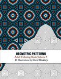 Geometric Patterns - Adult Coloring Book Vol. 5 - Paperback
