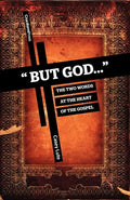 But God...: The Two Words at the Heart of the Gospel - Paperback