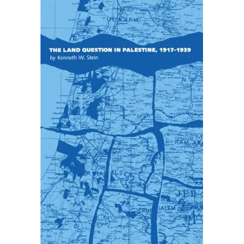 Land Question in Palestine, 1917-1939 - Paperback