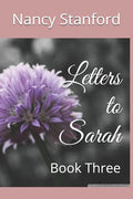 Letters to Sarah: Book Three - Paperback