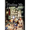 Finding My Hemingway - Paperback