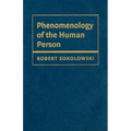 Phenomenology of the Human Person - Hardcover