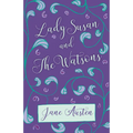 Lady Susan and The Watsons - Hardcover