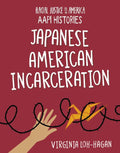 Japanese American Incarceration - Paperback