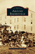 Around Bakersville - Hardcover