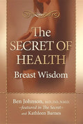 The Secret of Health: Breast Wisdom - Paperback