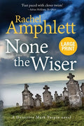 None the Wiser: A Detective Mark Turpin murder mystery - Paperback