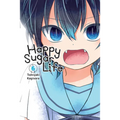 Happy Sugar Life, Vol. 6 - Paperback