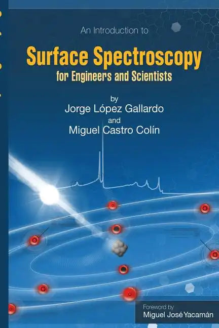 Surface Spectroscopy: For Engineers and Scientists - Paperback