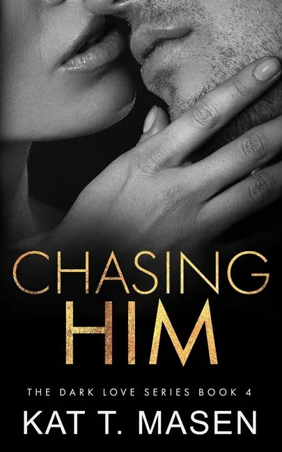 Chasing Him - Paperback