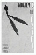 Moments of Truth - Paperback