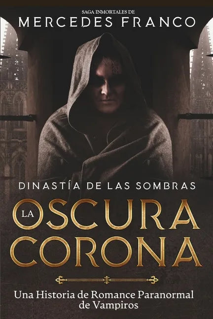 Dinastía de las Sombras (Oferta Especial 3 Libros En 1) Colección Especial De Vampiros En Español: Libros de Novelas de Vampiros. Las mejores historia - Paperback